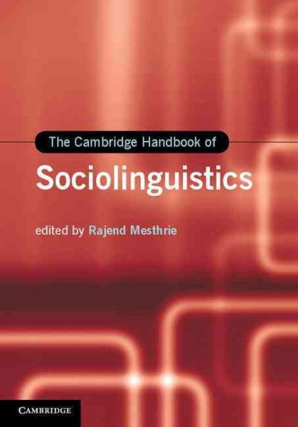 The Cambridge handbook of sociolinguistics