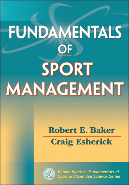 Fundamentals of sport management /