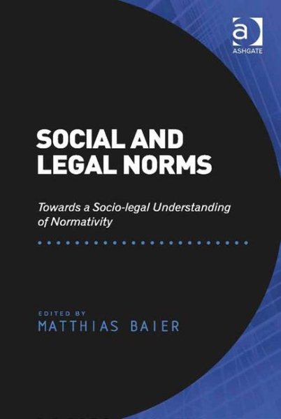 Social and legal norms : towards a socio-legal understanding of normativity