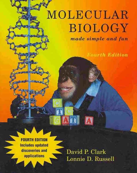 Molecular biology : made simple and fun