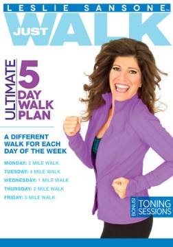 Cover image for Leslie Sansone. Just walk ultimate 5 day walk plan.