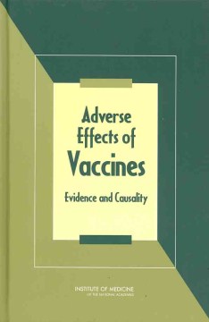 Cover image for Adverse effects of vaccines evidence and causality