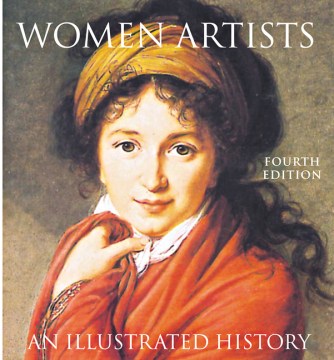 Cover image for Women artists : an illustrated history