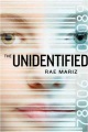 book cover of The Unidentified by Rae Mariz