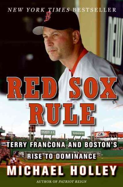 Red Sox rule : Terry Francona and Boston