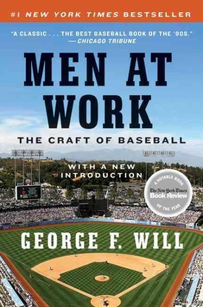Men at work : the craft of baseball /