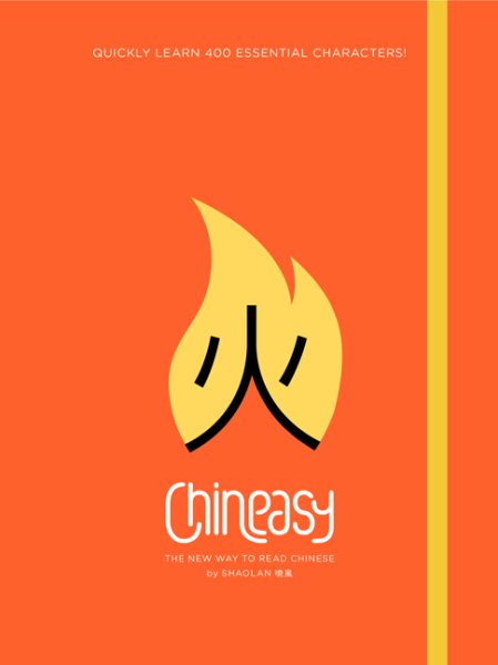 Chineasy : the new way to read Chinese /