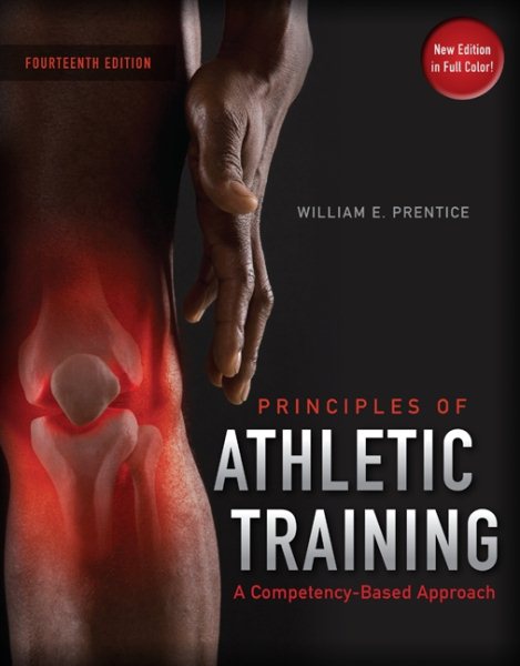 Principles of athletic training : a competency-based approach /