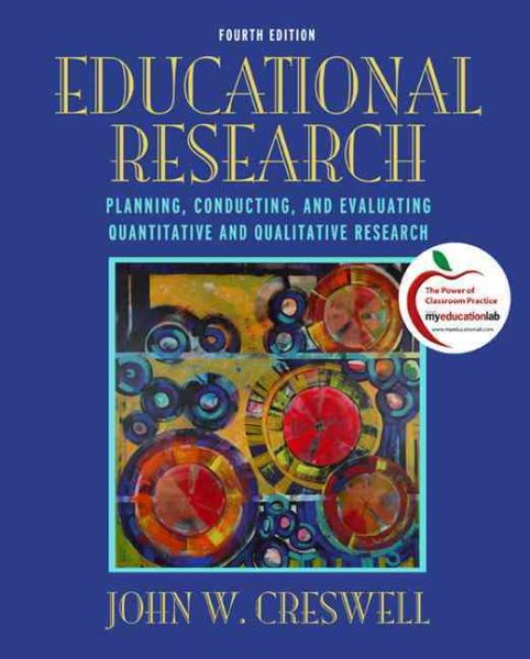 Educational research : planning, conducting, and evaluating quantitative and qualitative research /