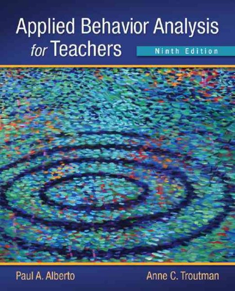 Applied behavior analysis for teachers /