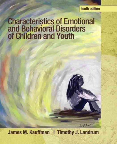 Characteristics of emotional and behavioral disorders of children and youth /