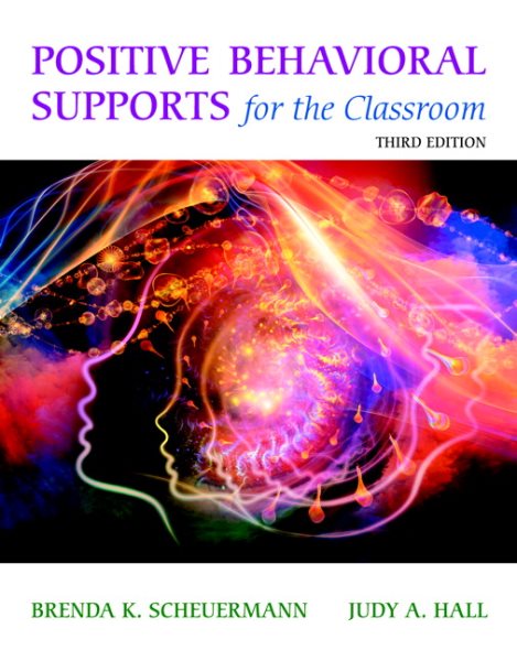 Positive behavioral supports for the classroom /