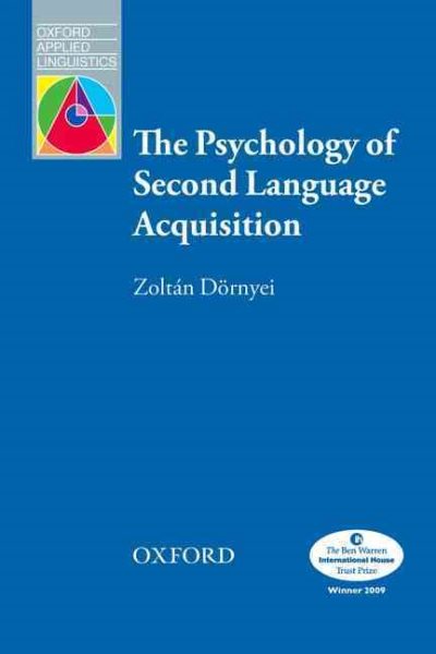 The psychology of second language acquisition /