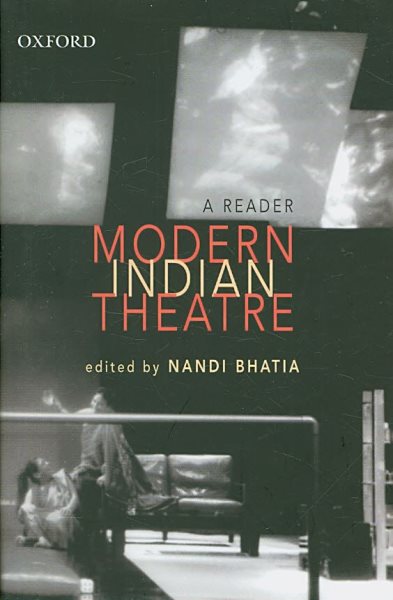 Modern Indian theatre : a reader /