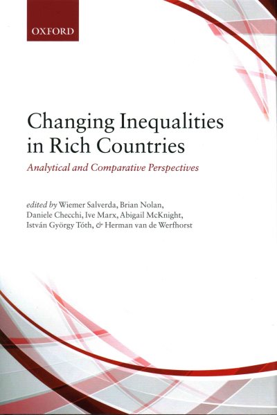 Changing inequalities in rich countries : analytical and comparative perspectives /