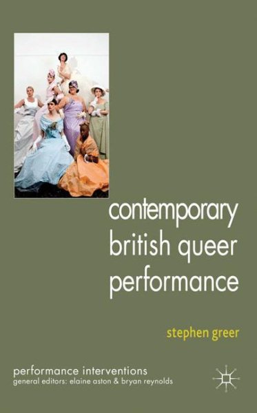 Contemporary British queer performance /