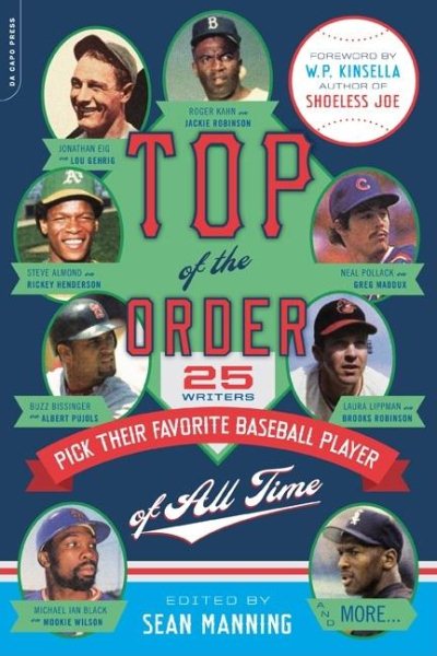 Top of the order : 25 writers pick their favorite baseball player of all time /