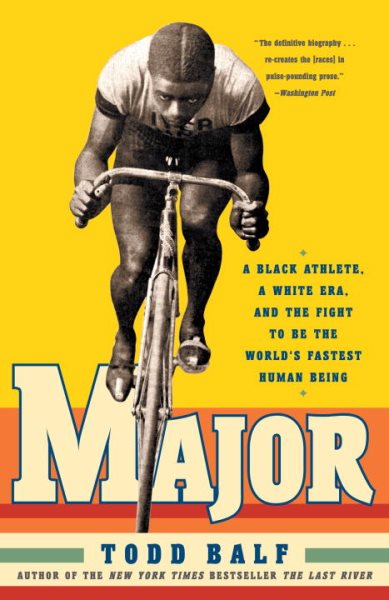 Major : a Black athlete, a White era, and the fight to be the world