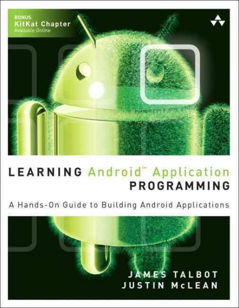 Learning Android application programming : a hands-on guide to building Android applications /