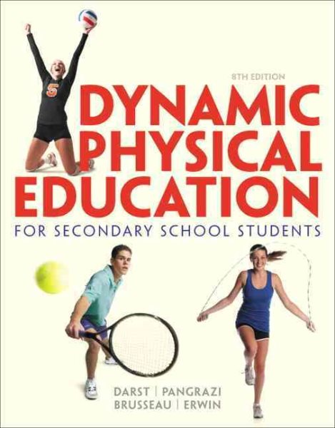 Dynamic physical education : for secondary school students /