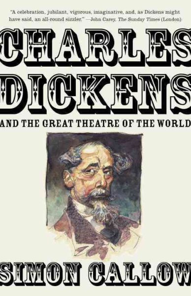 Charles Dickens and the great theatre of the world /