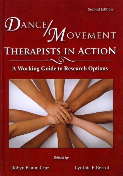 Dance/movement therapists in action : a working guide to research options /