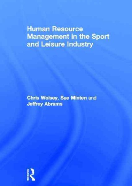 Human resource management in the sport and leisure industry /