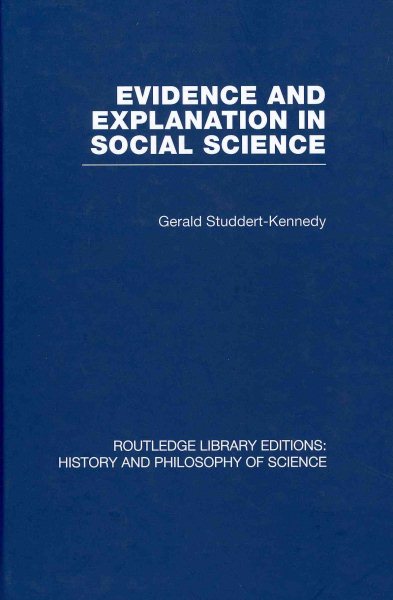 Evidence and explanation in social science : an interdisciplinary approach /