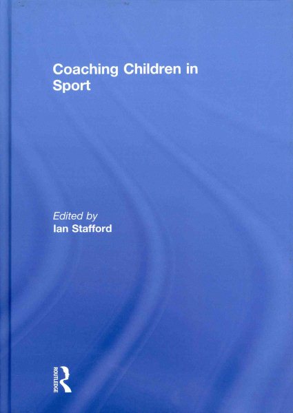 Coaching children in sport /