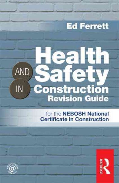 Health and safety in construction revision guide /