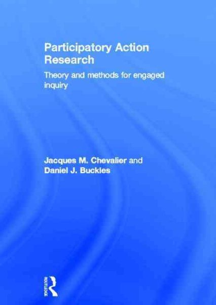 Participatory action research : theory and methods for engaged inquiry /