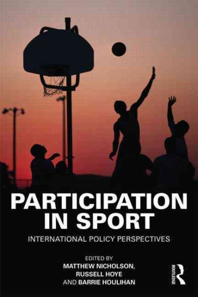 Participation in sport : international policy perspectives /