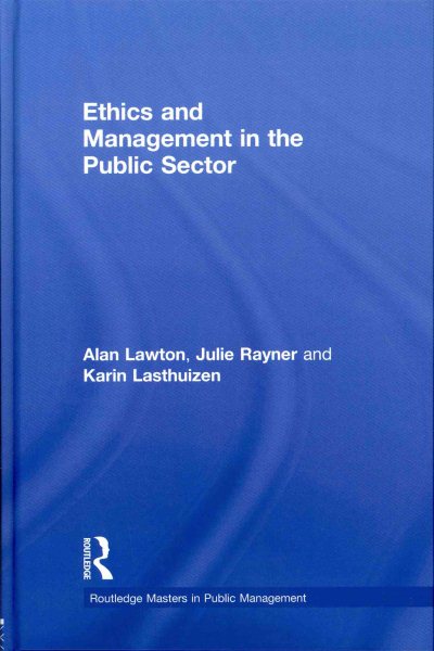 Ethics and management in the public sector /