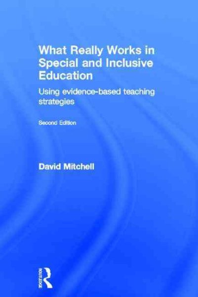 What really works in special and inclusive education : using evidence-based teaching strategies /