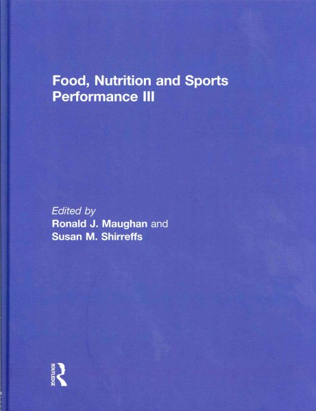 Food, nutrition and sports performance III /
