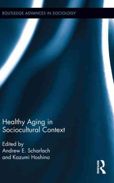 Healthy aging in sociocultural context /