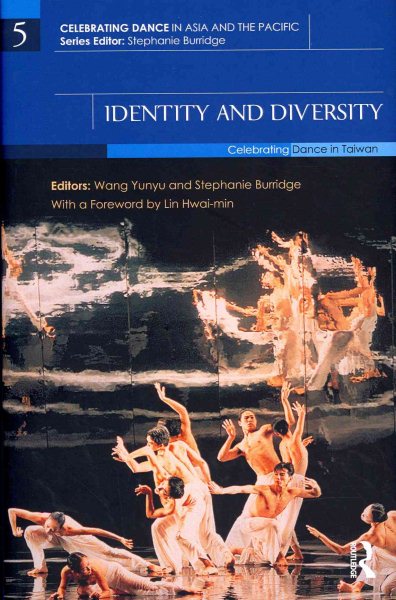 Identity and diversity : celebrating dance in Taiwan /