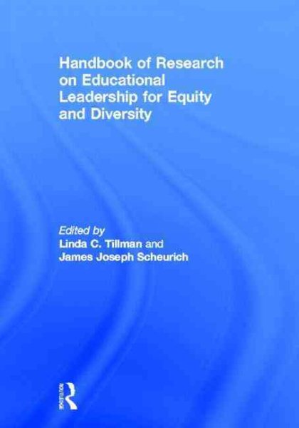 Handbook of research on educational leadership for equity and diversity /