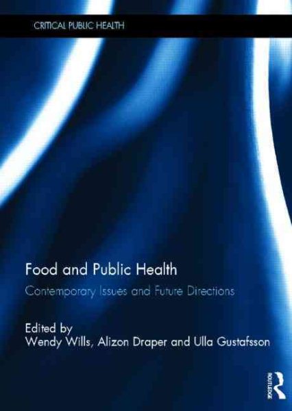Food and public health : contemporary issues and future directions /