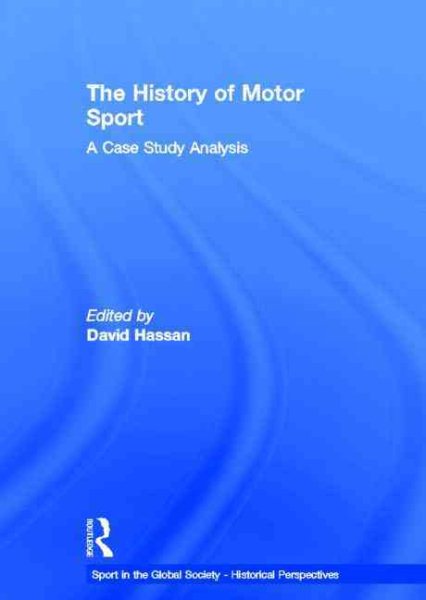 The history of motor sport : a case study analysis /