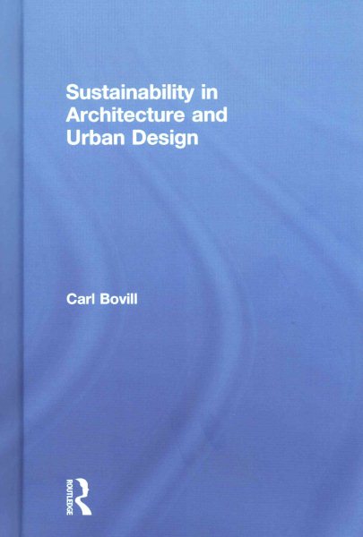 Sustainability in architecture and urban design /
