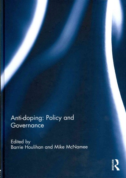 Anti-doping : policy and governance /