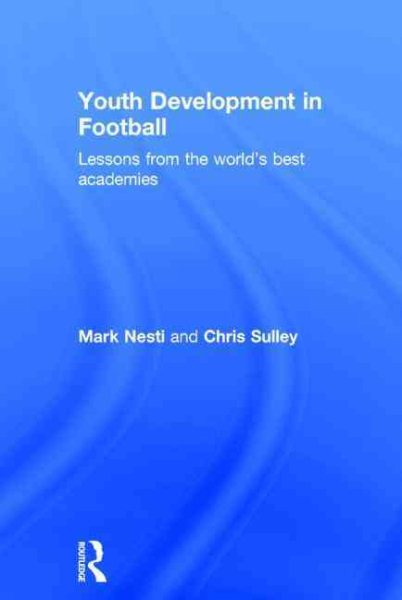 Youth development in football : lessons from the world