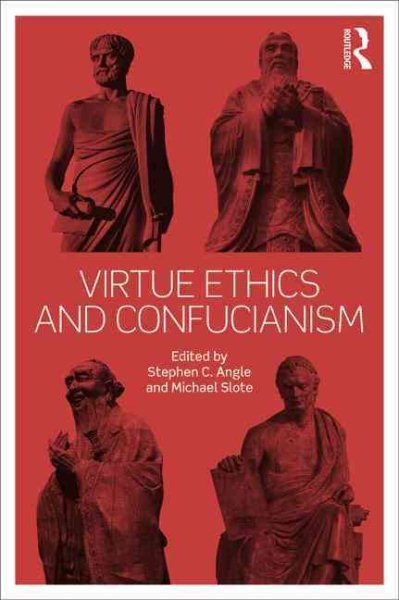 Virtue ethics and Confucianism /