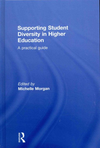 Supporting student diversity in higher education : a practical guide /