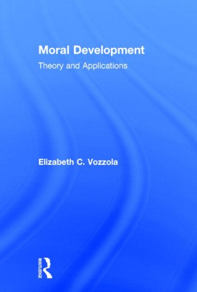 Moral development : theory and applications /