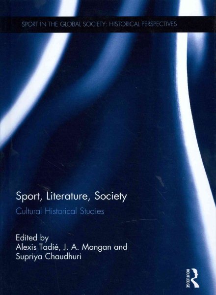 Sport, literature, society : cultural historical studies /