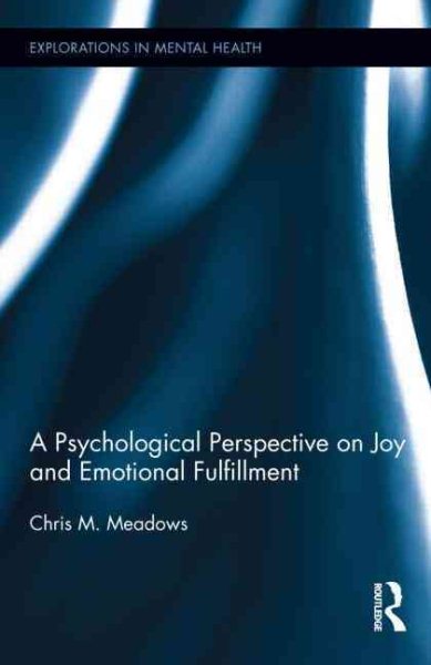 A psychological perspective on joy and emotional fulfillment /