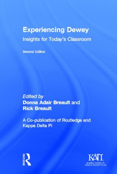 Experiencing Dewey : insights for today