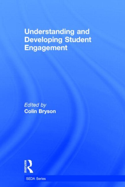 Understanding and developing student engagement /